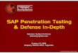 CYBSEC-SAP Penetration Testing Defense InDepth · PDF file... PCI Services, SAP Security . SAP &&&&CYBSEC Member of the SAP Global Security Alliance (GSA). Has been working with SAP