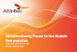Innovative Brewing Process for Non-Alcoholic Beer … Brewing Process for Non-Alcoholic Beer production Alberto Sun and David De Schutter Wroclaw, September 2016 1 Outline of this