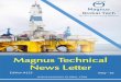 Magnus Technical News Letter - Magnus Global Tech · PDF fileMagnus Technical News Letter ... (i.e. junction between Top of Steel and Bottom of Pipe or Bottom of Shoe/Cradle), 