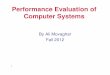 Performance Evaluation of Computer Systems - Sharifce.sharif.edu/courses/91-92/1/ce824-1/resources/root/Lecture Notes... · Textbooks • Main Text: – K. Kant, Introduction to Computer