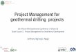 Project Management for geothermal drilling projectstheargeo.org/.../t5_Project_management_geothermal_drilling.pdf · 6th African Rift Geothermal Conference | ARGeo-C6 Short Course