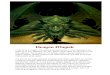 Dragon Magick - Higher Intellect · PDF fileIn all forms of magick, the cosmos and everything in it are deemed to be ... bowl, gem bowl, dragon mirror, gemstones, mountains, caves,