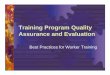 Quality assurance and training evaluation · PDF fileMinimum Criteria Document Suggested Program Quality Control Criteria 1. Training Plan 2. Program Management 3. Facilities and Resources