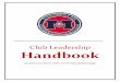 Club Leadership Handbook - Ole Miss Alumni Association · PDF fileClub Leadership Handbook 2 Table of Contents ... through quality programs and services that enhance ... creating and