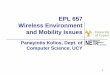 EPL 657 Wireless Environment and Mobility Issues wireless_environme… · EPL 657 Wireless Environment and Mobility Issues ... limitations due to absorption by water and oxygen molecules