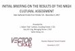 INITIAL BRIEFING ON THE RESULTS OF THE NRGH · PDF file6.11.2017 · INITIAL BRIEFING ON THE RESULTS OF THE NRGH CULTURAL ASSESSMENT ... To the highest degree of ... •Failing to