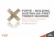 Fort – Building australias First timBer – Building australias First timBer HigHrise Wood Solutions Presentation ... council is a Registered Provider with The American Institute