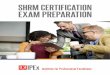 SHRM CERTIFICATION EXAM PREPARATION - Davenport University IPEx SHRM Certificati… · Program Details Establish yourself as a globally-recognized human resource expert by earning