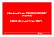 Ultra-Low Power TMS320C5515 DSP Overview C5000 Ultra …processors.wiki.ti.com/images/f/f4/C5515_Overview_Presentation_4Q... · Ultra-Low Power TMS320C5515 DSP Overview C5000 Ultra