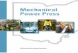 Mechanical Power Press - OhioBWC · PDF filesafety hazard alerts and talks, training, ... The world’s largest medical library: ... Brake means the mechanism used on a mechanical