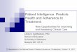 Patient Intelligence Predicts Health and Adherence to ... · PDF filePatient Intelligence Predicts Health and ... Newark, DE 19716. Presentation to the National Board of Medical Examiners