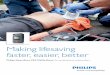 Philips HeartStart FR3 Defi brillator for professional ... · PDF file6 Philips HeartStart FR3 Defi brillator for professional responders Provide timely feedback Store, access, review