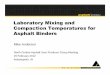 Laboratory Mixing and Compaction Temperatures for …ncaupg/Activities/2012/presentation... · Laboratory Mixing and Compaction Temperatures for Asphalt Binders Mike Anderson North