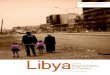 Libya - Global Centre for the Responsibility to Protect (GCR2P) · PDF file · 2012-11-13in February 2008 as a catalyst to promote and apply the norm of the ... 7 Qaddafi’s Libya