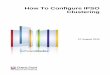 How To Configure IPSO Clustering - The World's Leading ... · PDF fileThis document explains how to configure IPSO Clustering on a pair ... Nokia Network Voyager Reference Guide for