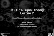 TSDT14 Signal Theory Lecture 7 - · PDF file2013-09-23 TSDT14 Signal Theory - Lecture 7 7 Quantization Principles. 2013-09-23 TSDT14 Signal Theory - Lecture 7 8 Uniform Quantization