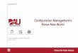 Configuration Management’s Brave New World · PDF fileTailoring Checklist ... Configuration Management’s Brave New World DAU Acquisition Training Symposium April 4, ... Configuration