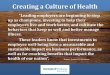 Creating a Culture of Health - NDSC Conference/A23.pdf ·  · 2017-03-02Creating a Culture of Health ... health and well being ... their organizations as having a strong culture