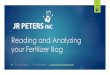 Reading and Analyzing your Fertilizer Bag - UMass Amherst · PDF fileReading and Analyzing your Fertilizer Bag ... Ensures best solubility & availability on the market ... The Evolution