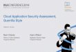 Cloud Application Security Assessment, Guerrilla Style · PDF fileCloud Application Security Assessment, Guerrilla Style . CSV-F03A . ... (content and presentation) ... Testing, like