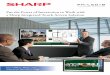 2 Put the Power of Interaction to Work with a Sharp ... · PDF fileLCD Panel Max. Resolution Max. ... a Sharp Integrated Touch-Screen Solution ... of light and Sharp’s LED backlight