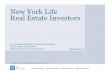 New York Life Real Estate Investors · PDF file · 2018-03-02New York Life Real Estate Investors Fixed Income Investors | Private Capital Investors | Real Estate Investors | Madison