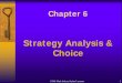 Strategy Analysis & Choice - · PDF fileChapter 6 Strategy Analysis & Choice . STM: Nhek Sokun, Senior Lecturer 2 Strategy Analysis and Selection. 1)SWOT Matrix 2)SPACE Matrix 3)BCG
