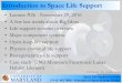 Introduction to Space Life Support - University Of Marylandspacecraft.ssl.umd.edu/.../483F16L26.life_supportx.pdf ·  · 2016-12-12Introduction to Space Life Support • Lecture