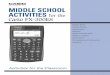 MIDDLE SCHOOL ACTIVITIES for the Casio FX- · PDF fileMiddle School Activities for the Casio fx-300ES iii ... Some suggestions might include the use of divisibility rules ... 11, 15)