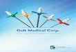 Galt Medical Corp. -  · PDF file · 2016-05-16Galt Medical Corp. A leader in vascular ... • Smaller outer diameter with large inner diameter; ... Hemostasis Valve Introducer