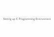 Setting up C Programming Environment - Columbia Universitysedwards/classes/2017/1102-spring/linuxvm.pdf · Install Linux using Virtual Box 1. ... Click the folder icon and choose