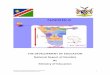 Namibia - International Bureau of · PDF file · 2012-07-31president of the Republic of Namibia and also the Founding Father of the Nation. Currently ... Total 1048 428 176 9 The