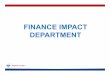 FINANCE IMPACT DEPARTMENT - · PDF fileFINANCE IMPACT DEPARTMENT. Bank Reconciliation ... Calculate Total Checks generated through PeopleSoft and vouchers marked as Paid by Manual