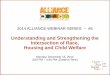Understanding and Strengthening the Intersection of Race ... · PDF fileIn the 1997 National study of protective, preventive, ... Federal Home Loan Bank Affordable Housing Grants 