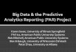 Big Data & the Predictive Analytics Reporting (PAR) · PDF fileBig Data & the Predictive Analytics Reporting (PAR) Project . Karen Swan, University of Illinois Springfield . ... WW2010.html