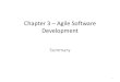 Chapter 3 – Agile Software Developmentcsis.pace.edu/~marchese/CS389/L3/Ch3_summary.pdf · Topics covered •Agile methods •Plan-driven and agile development •Extreme programming