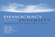 AND DIVERSITY DEMOCRACY - UW College of … democracy and diversity james a. banks cherry a. mcgee banks carlos e. cortÉs carole l. hahn merry m. merryfield kogila a. moodley stephen