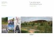 Landscape Architecture Landscape Architecture A guide for clients Find a landscape architect: Landscape Architecture A guide for clients Landscape Institute ... Page 1 We face the