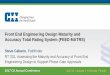 Front End Engineering Design Maturity and Accuracy · PDF fileFront End Engineering Design Maturity and ... Technip USA, Inc . Anup Seshadri ... Front End Engineering Design Maturity