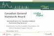 Canadian General Standards Board -  · PDF file1980 CGPSC renamed the Canadian General Standards Board ... • Better than industry specifications ...   Fax: