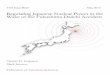 Regulating Japanese Nuclear Power in the Wake of the ... · PDF fileFAS Issue Brief May 2013 Regulating Japanese Nuclear Power in the Wake of the Fukushima Daiichi Accident Charles