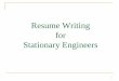 Resume Writing Presentation - LOCAL 95  · PDF filePreparation of a Resume Ask Yourself In preparing to write your resume, put yourself in the place of the employer. Ask yourself: