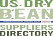US DRY  s...DIRECTORY OF US BEAN SUPPLIERS · QUALITY GROWN IN THE USA SUPPLIERS DIRECTORY BEAN ENGLISH. DRY BEANS ... overseas importers, ... In the United States they are