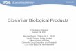 Biosimilar Biological Products - Food and Drug Administration · PDF fileBiosimilar Biological Products FDA Basics Webinar August 19, 2013. Mantej (Nimi) Chhina, M.S., Ph.D. Health