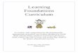 Learning Foundations Curriculum - Online Child Care ... · PDF fileLearning Foundations Curriculum ... Our field has some of the very best teachers out there. ... Curriculum Ideas