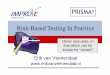 Risk-Based Testing in Practice - Erik van Veenendaal Testing in Practice .pdf · RiskRisk--Based Testing In Practice Based Testing In Practice ... Practitioner” and many other books