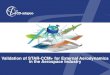 Validation of STAR-CCM+ for External Aerodynamics in the · PDF file · 2013-05-21Axial Force, Exp. Axial Force, Star-CCM+ Pitching Moment, Exp. ... ELLIPTIC MISSILE . 54 ELLIPTIC