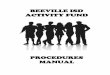 BEEVILLE ISD ACTIVITY FUND - s3. · PDF filesubmit a report (see Section 24 for Weekly Activity Account Reporting form) of the actual cash receipts deposited to their activity account,