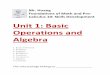 Unit 1: Basic Operations and Algebra · PDF fileFractions, fractions, fractions. Fractions is usually one of the most disliked topics as it involves quite a few ... fractions. Hopefully