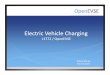 Electric Vehicle Charging · PDF file · 2016-01-23J1772 is a SAE Recommended Practicefor a electric vehicle conductive charge system which ... • Rate Limited by on‐board charger